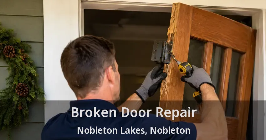 Broken Door Repair Nobleton Lakes, Nobleton - ON
