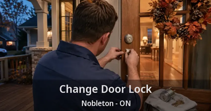 Change Door Lock Nobleton - ON