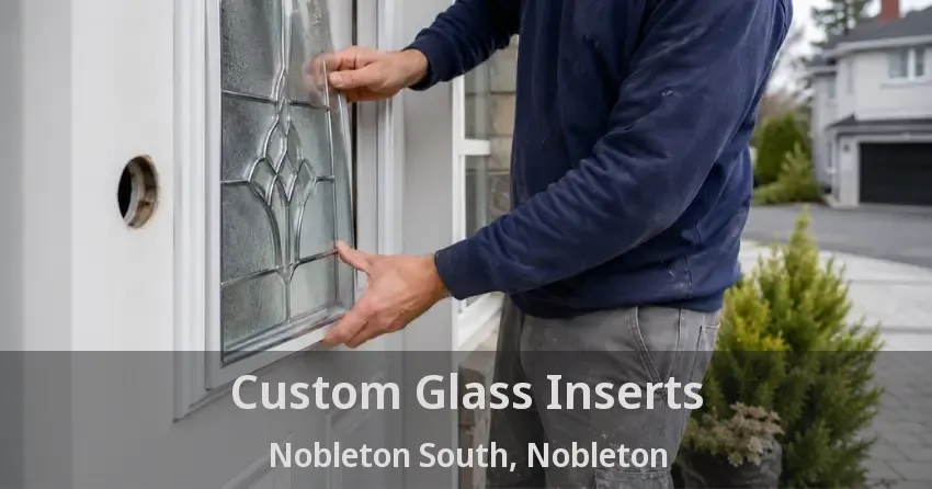 Custom Glass Inserts Nobleton South, Nobleton - ON
