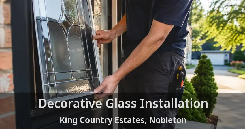 Decorative Glass Installation King Country Estates, Nobleton - ON