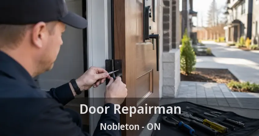 Door Repairman Nobleton - ON