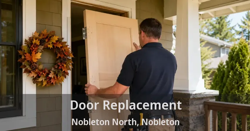 Door Replacement Nobleton North, Nobleton - ON