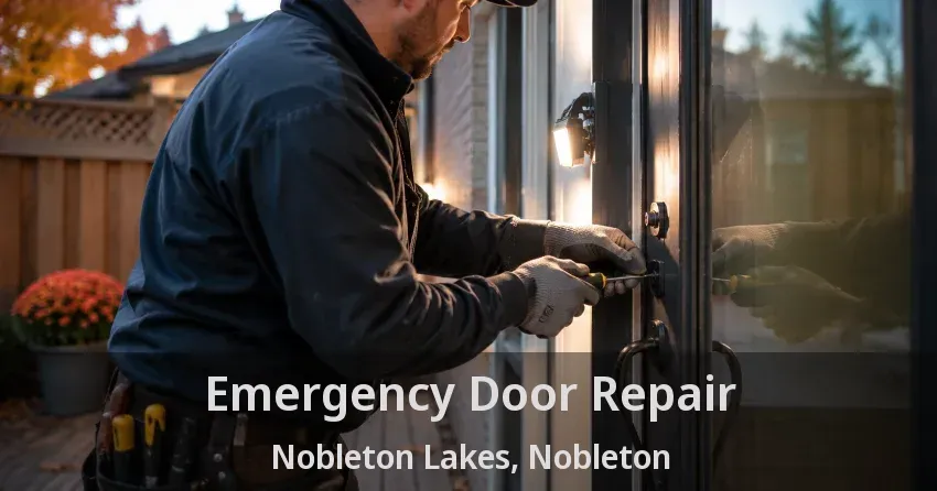 Emergency Door Repair Nobleton Lakes, Nobleton - ON