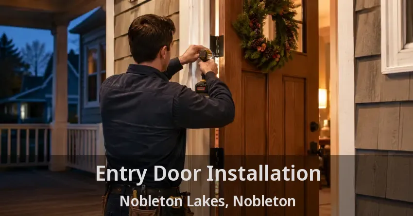 Entry Door Installation Nobleton Lakes, Nobleton - ON