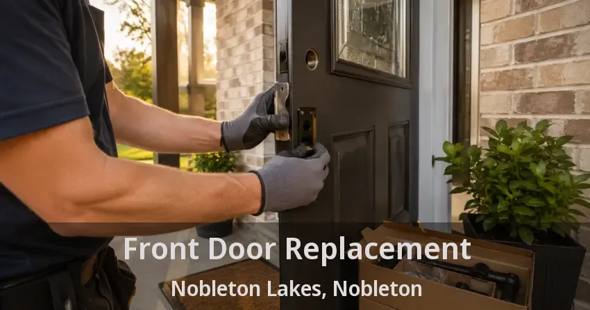 Front Door Replacement Nobleton Lakes, Nobleton - ON
