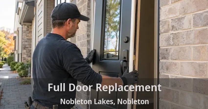 Full Door Replacement Nobleton Lakes, Nobleton - ON