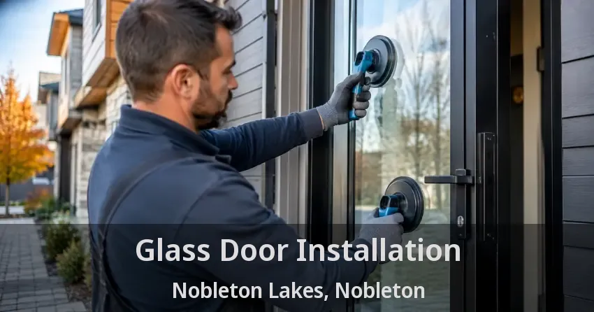 Glass Door Installation Nobleton Lakes, Nobleton - ON