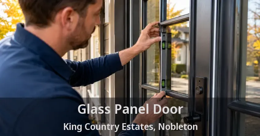 Glass Panel Door King Country Estates, Nobleton - ON
