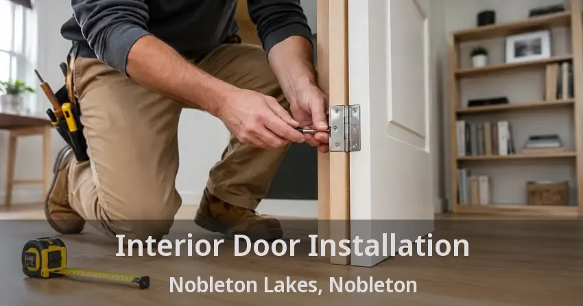 Interior Door Installation Nobleton Lakes, Nobleton - ON