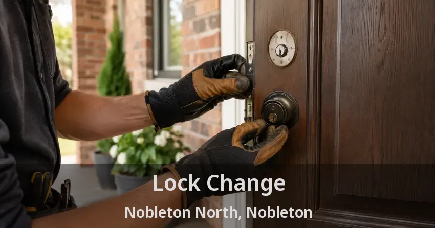Lock Change Nobleton North, Nobleton - ON