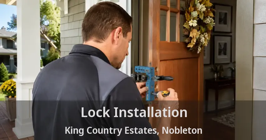 Lock Installation King Country Estates, Nobleton - ON