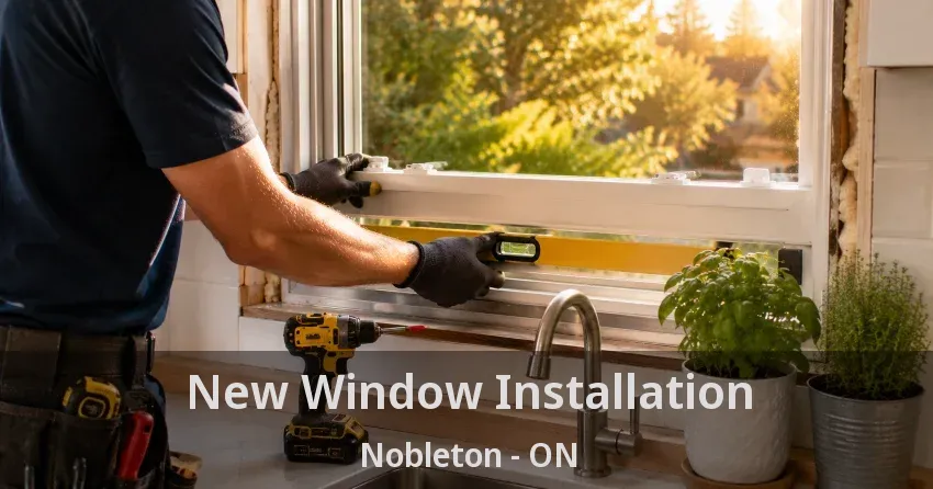 New Window Installation Nobleton - ON