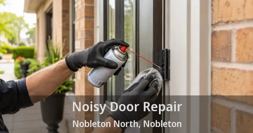 Noisy Door Repair Nobleton North, Nobleton - ON