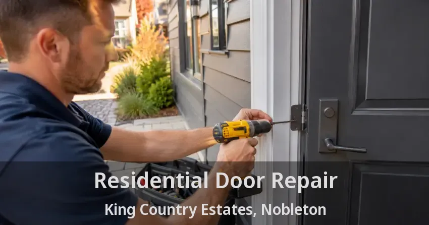 Residential Door Repair King Country Estates, Nobleton - ON