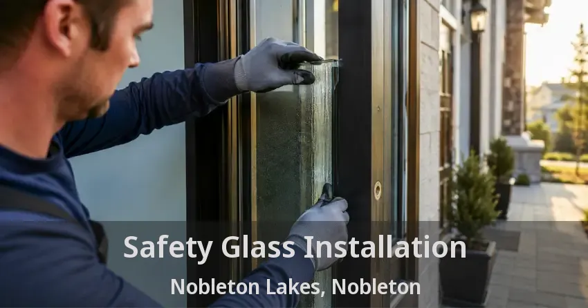 Safety Glass Installation Nobleton Lakes, Nobleton - ON