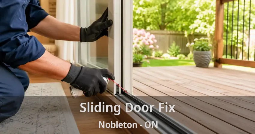 Sliding Door Fix Nobleton - ON