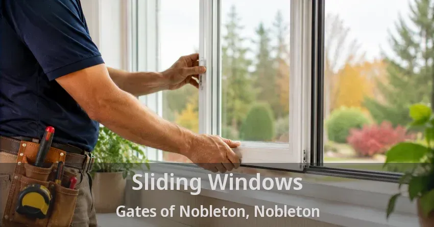 Sliding Windows Gates of Nobleton, Nobleton - ON