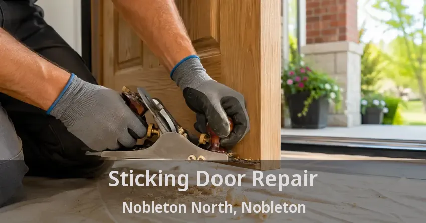 Sticking Door Repair Nobleton North, Nobleton - ON