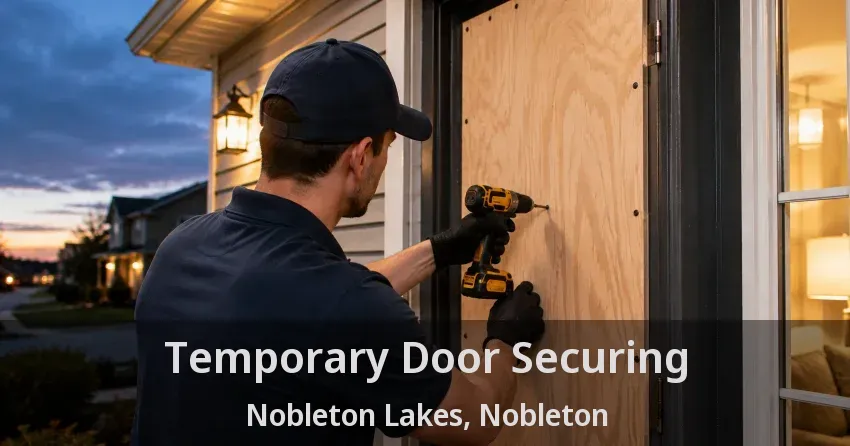 Temporary Door Securing Nobleton Lakes, Nobleton - ON